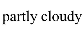 PARTLY CLOUDY