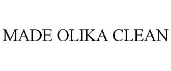 MADE OLIKA CLEAN