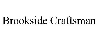 BROOKSIDE CRAFTSMAN