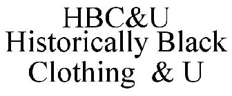 HBC&U HISTORICALLY BLACK CLOTHING & U