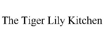THE TIGER LILY KITCHEN