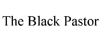 THE BLACK PASTOR