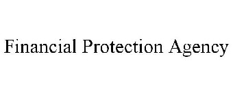 FINANCIAL PROTECTION AGENCY