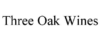 THREE OAK WINES