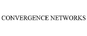 CONVERGENCE NETWORKS