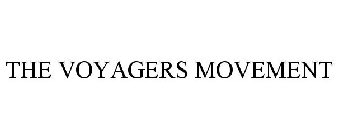 THE VOYAGERS MOVEMENT