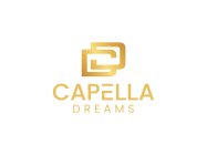 CAPELLA DREAMS C D