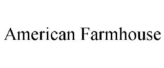 AMERICAN FARMHOUSE
