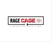 RAGE CAGE NH A SMASHING GOOD TIME!