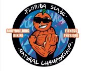 · FLORIDA STATE · NATURAL CHAMPIONSHIP ·BODYBUILDING BIKINI FITNESS PHYSIQUE