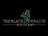 THE BLACK WEALTH BOOTCAMP