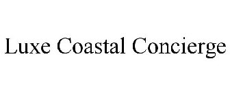 LUXE COASTAL CONCIERGE