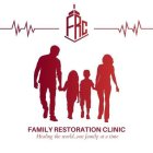 FRC FAMILY RESTORATION CLINIC HEALING THE WORLD...ONE FAMILY AT A TIME