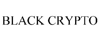 BLACK CRYPTO