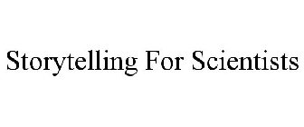 STORYTELLING FOR SCIENTISTS