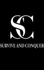 SC SURVIVE AND CONQUER