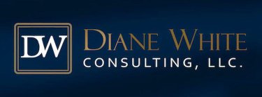 DW DIANE WHITE CONSULTING, LLC.
