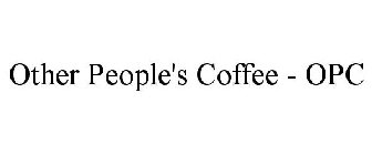 OTHER PEOPLE'S COFFEE - OPC