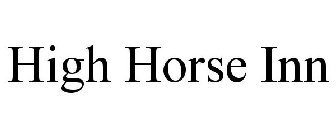 HIGH HORSE INN