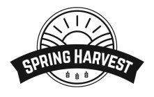 SPRING HARVEST