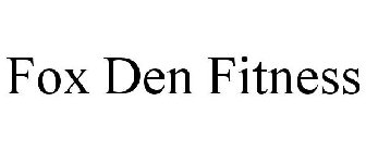 FOX DEN FITNESS