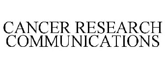 CANCER RESEARCH COMMUNICATIONS
