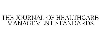 THE JOURNAL OF HEALTHCARE MANAGEMENT STANDARDS