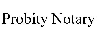 PROBITY NOTARY