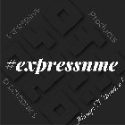#EXPRESSNME EXPRESSIVE PRODUCTS ELECTRONICS ALWAYS A HUNDRED