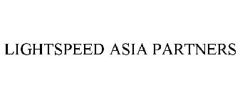 LIGHTSPEED ASIA PARTNERS