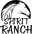 SPIRIT RANCH