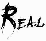 R E.A.L.