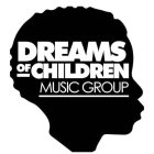 DREAMS OF CHILDREN MUSIC GROUP