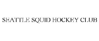 SEATTLE SQUID HOCKEY CLUB