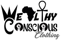 WEALTHY CONSCIOUS CLOTHING