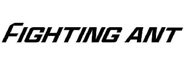 FIGHTING ANT