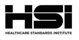 HSI HEALTHCARE STANDARDS INSTITUTE