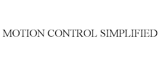 MOTION CONTROL SIMPLIFIED