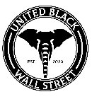UNITED BLACK WALL STREET EST. 2020