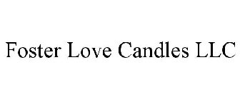 FOSTER LOVE CANDLES LLC