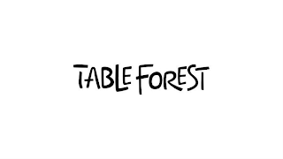 TABLE FOREST