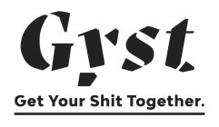 GYST GET YOUR SHIT TOGETHER