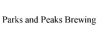 PARKS AND PEAKS BREWING