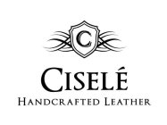C CISELÉ HANDCRAFTED LEATHER