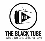 TBT THE BLACK TUBE