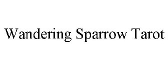WANDERING SPARROW TAROT