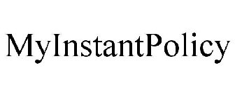 MYINSTANTPOLICY