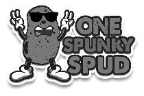 ONE SPUNKY SPUD