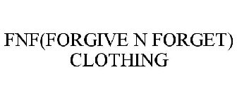 FNF(FORGIVE N FORGET) CLOTHING