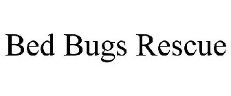 BED BUGS RESCUE